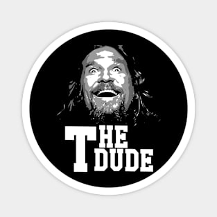 The dude funny face, big lebowski Magnet